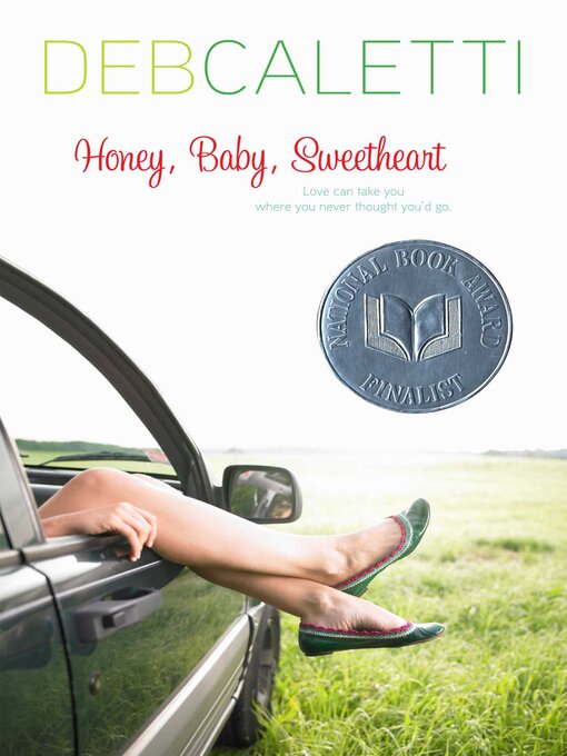 Title details for Honey, Baby, Sweetheart by Deb Caletti - Wait list